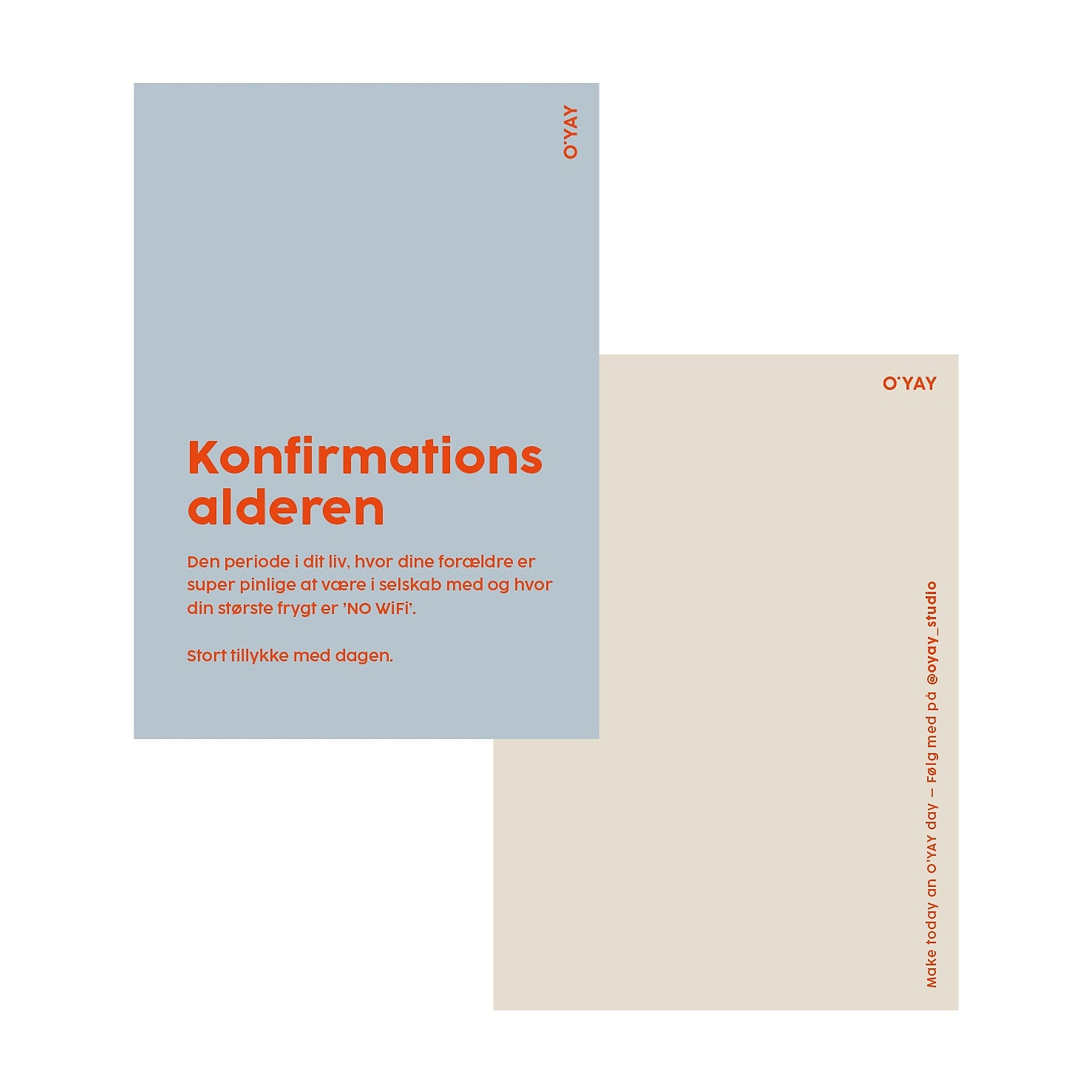 Lyseblåt A6-kort fra O'Yay med orangerød tekst om konfirmationsalderen, vist sammen med den beige bagside